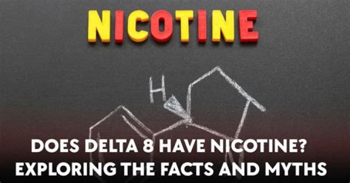 Does delta-8 have nicotine?