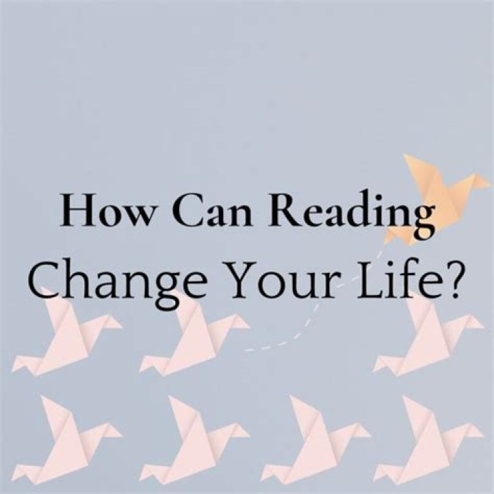How can reading change your life?