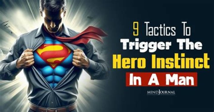 How do you trigger the hero instinct on your ex?