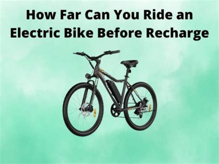 How far can you ride an electric bike?