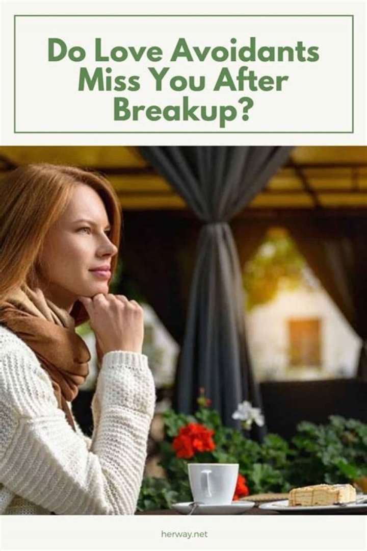 How long does it take a guy to miss you after breakup?