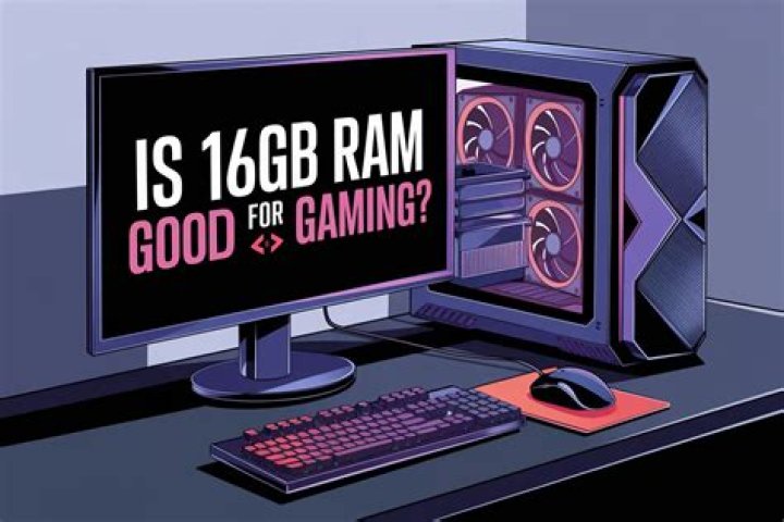 Is 16 GB RAM good for gaming 2022?