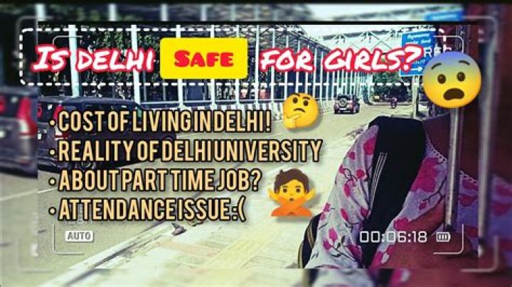 Is Delhi safe for girls?
