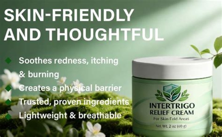 Is powder or cream better for intertrigo?