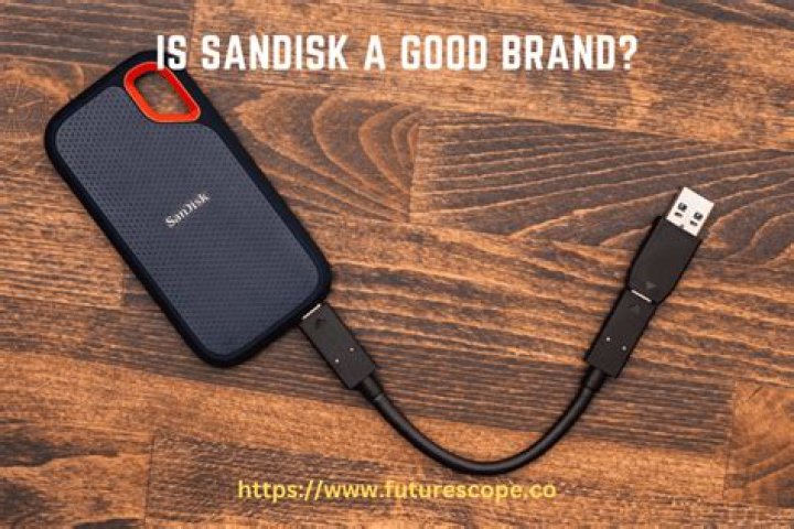Is SanDisk a good brand?