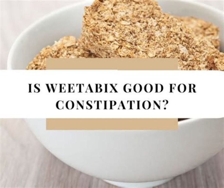 Is Weetabix good for constipation?