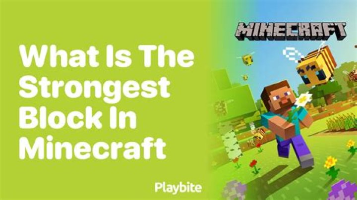 What's the strongest block in Minecraft?