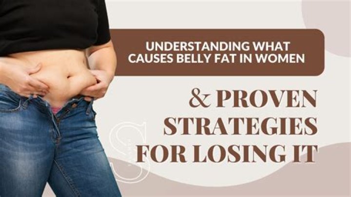 What causes belly fat in females over 50?