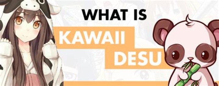 What is kawaii desu?