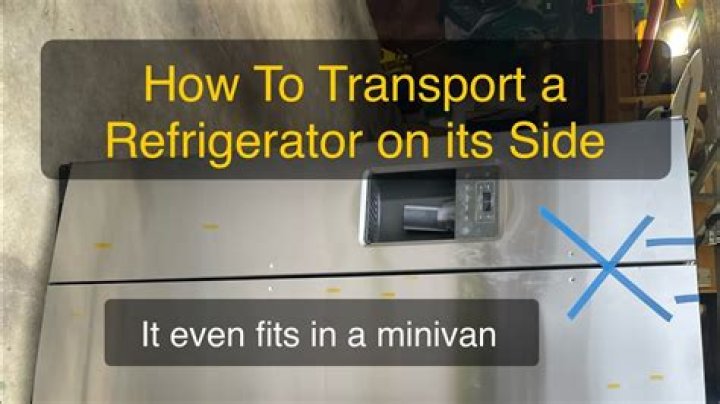 What is the best way to transport a refrigerator?