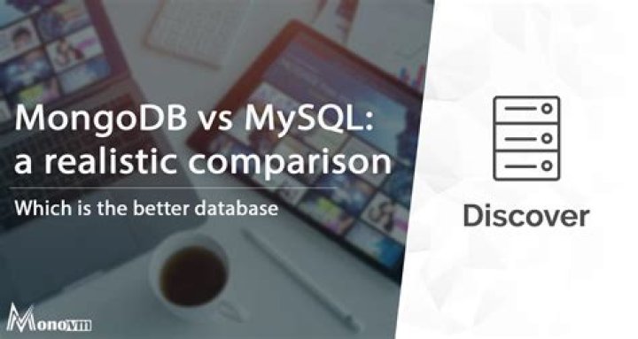 Which is better MongoDB or MySQL?