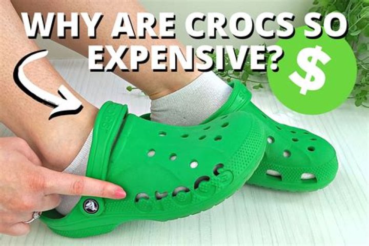 Why Crocs are so costly?
