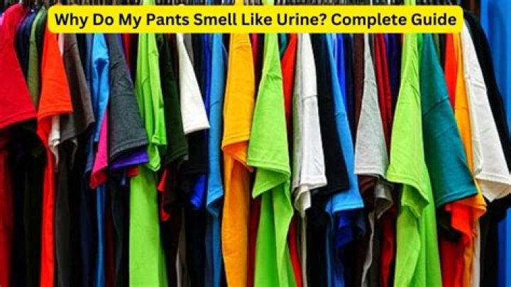 Why do my pants smell like urine?